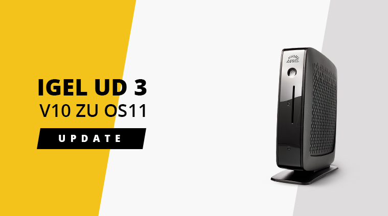 Update IGEL UD3 – V10 zu OS11