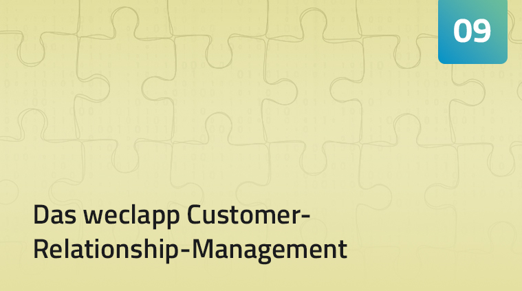 Das weclapp Customer-Relationship-Management Teil 9