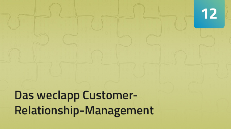 Das weclapp Customer-Relationship-Management Teil 12