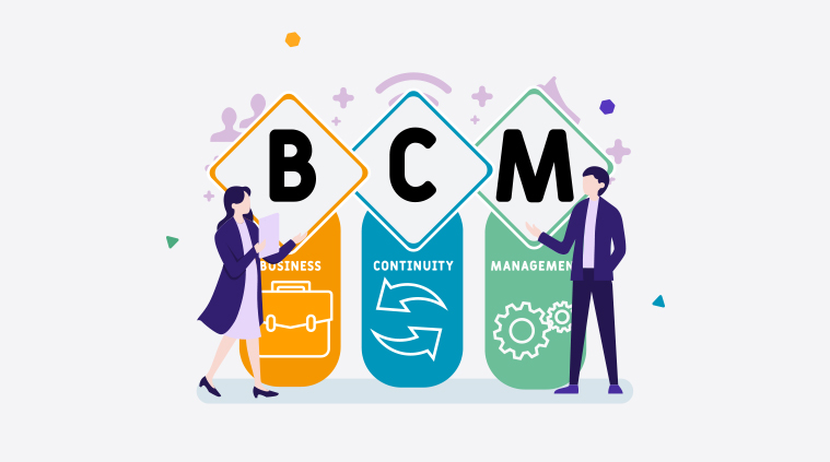 BUSINESS CONTINUITY MANAGEMENT (BCM)