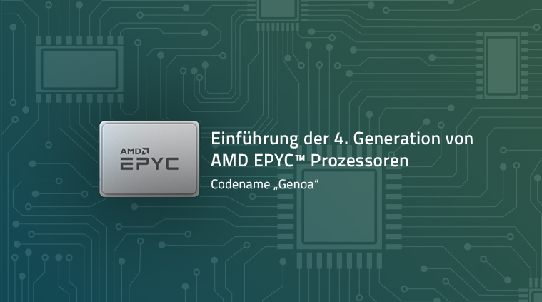 Neue AMD Server-Prozessoren – AMD EPYC 9004 (Genoa)