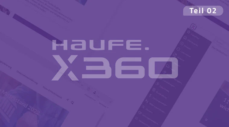 Haufe X360 für die Produktion Teil 2 – Anlegen eines Produktionsauftrags