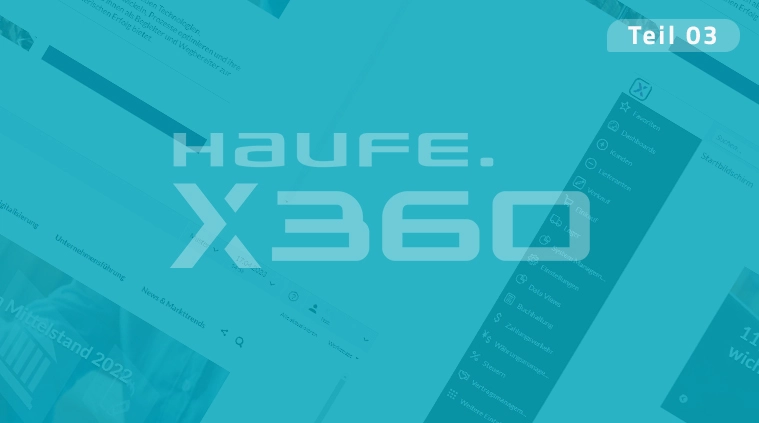 Haufe X360 für die Produktion Teil 3 – Die Freigabe der Produktionsaufträge